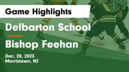 Delbarton School vs Bishop Feehan  Game Highlights - Dec. 28, 2023