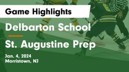 Delbarton School vs St. Augustine Prep  Game Highlights - Jan. 4, 2024