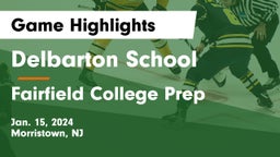 Delbarton School vs Fairfield College Prep  Game Highlights - Jan. 15, 2024
