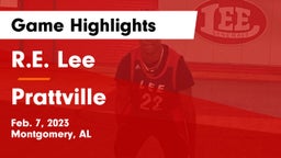 R.E. Lee  vs Prattville  Game Highlights - Feb. 7, 2023