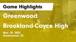 Greenwood  vs Brookland-Cayce High Game Highlights - Nov. 29, 2023