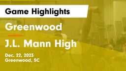 Greenwood  vs J.L. Mann High Game Highlights - Dec. 22, 2023