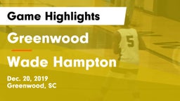 Greenwood  vs Wade Hampton  Game Highlights - Dec. 20, 2019
