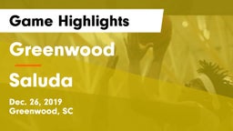 Greenwood  vs Saluda  Game Highlights - Dec. 26, 2019