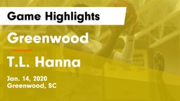 Greenwood  vs T.L. Hanna  Game Highlights - Jan. 14, 2020