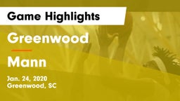 Greenwood  vs Mann  Game Highlights - Jan. 24, 2020