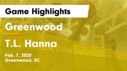 Greenwood  vs T.L. Hanna  Game Highlights - Feb. 7, 2020