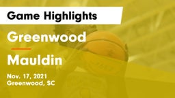Greenwood  vs Mauldin  Game Highlights - Nov. 17, 2021