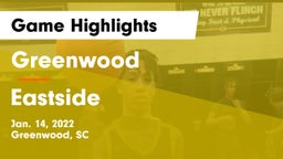 Greenwood  vs Eastside  Game Highlights - Jan. 14, 2022