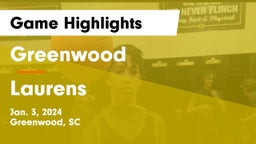 Greenwood  vs Laurens  Game Highlights - Jan. 3, 2024