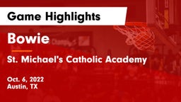 Bowie  vs St. Michael's Catholic Academy Game Highlights - Oct. 6, 2022