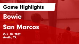 Bowie  vs San Marcos  Game Highlights - Oct. 18, 2022