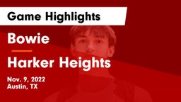 Bowie  vs Harker Heights  Game Highlights - Nov. 9, 2022