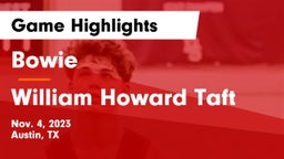 Bowie  vs William Howard Taft  Game Highlights - Nov. 4, 2023
