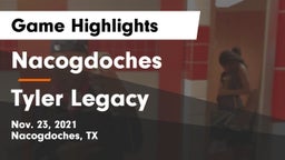 Nacogdoches  vs Tyler Legacy  Game Highlights - Nov. 23, 2021