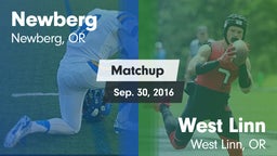 Matchup: Newberg  vs. West Linn  2016