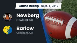 Recap: Newberg  vs. Barlow  2017