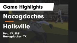 Nacogdoches  vs Hallsville  Game Highlights - Dec. 13, 2021