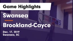 Swansea  vs Brookland-Cayce  Game Highlights - Dec. 17, 2019