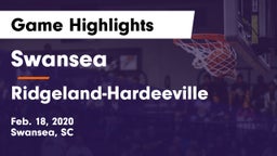 Swansea  vs Ridgeland-Hardeeville Game Highlights - Feb. 18, 2020
