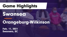 Swansea  vs Orangeburg-Wilkinson  Game Highlights - Feb. 11, 2021