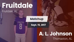 Matchup: Fruitdale High vs. A. L. Johnson  2017