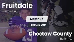 Matchup: Fruitdale High vs. Choctaw County  2017