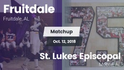 Matchup: Fruitdale High vs. St. Lukes Episcopal  2018