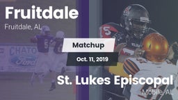 Matchup: Fruitdale High vs. St. Lukes Episcopal  2019