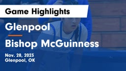 Glenpool  vs Bishop McGuinness  Game Highlights - Nov. 28, 2023