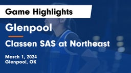 Glenpool  vs Classen SAS at Northeast Game Highlights - March 1, 2024