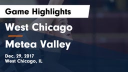 West Chicago  vs Metea Valley  Game Highlights - Dec. 29, 2017