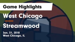 West Chicago  vs Streamwood  Game Highlights - Jan. 31, 2018