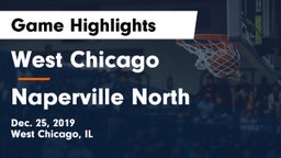 West Chicago  vs Naperville North  Game Highlights - Dec. 25, 2019