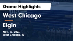 West Chicago  vs Elgin  Game Highlights - Nov. 17, 2023