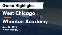 West Chicago  vs Wheaton Academy  Game Highlights - Nov. 20, 2023
