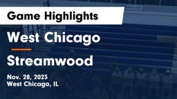 West Chicago  vs Streamwood  Game Highlights - Nov. 28, 2023