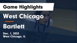 West Chicago  vs Bartlett  Game Highlights - Dec. 1, 2023
