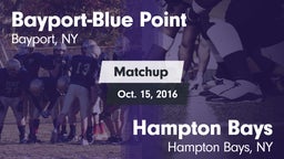 Matchup: Bayport-Blue Point vs. Hampton Bays  2016