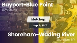 Matchup: Bayport-Blue Point vs. Shoreham-Wading River  2017