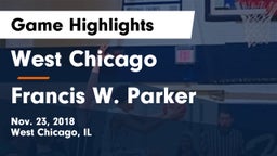 West Chicago  vs Francis W. Parker Game Highlights - Nov. 23, 2018