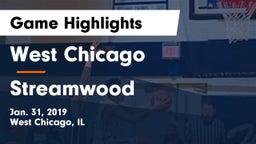 West Chicago  vs Streamwood  Game Highlights - Jan. 31, 2019