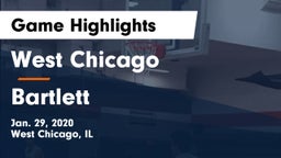 West Chicago  vs Bartlett  Game Highlights - Jan. 29, 2020