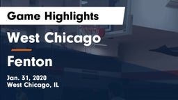 West Chicago  vs Fenton  Game Highlights - Jan. 31, 2020