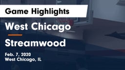 West Chicago  vs Streamwood  Game Highlights - Feb. 7, 2020
