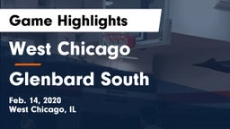 West Chicago  vs Glenbard South  Game Highlights - Feb. 14, 2020