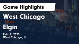 West Chicago  vs Elgin  Game Highlights - Feb. 7, 2023