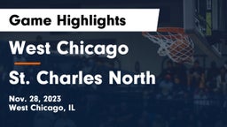 West Chicago  vs St. Charles North  Game Highlights - Nov. 28, 2023