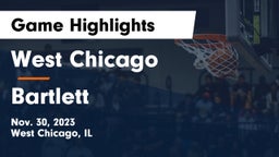 West Chicago  vs Bartlett  Game Highlights - Nov. 30, 2023