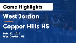 West Jordan  vs Copper Hills HS Game Highlights - Feb. 17, 2023